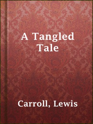 cover image of A Tangled Tale